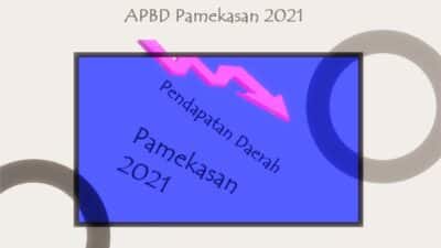 Pendapatan Daerah Kabupaten Pamekasan Menurun TA 2021