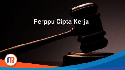 Penerbitan Perppu Cipta Kerja