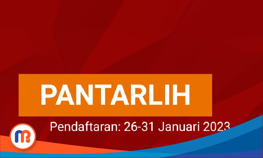 Pendaftaran Petugas Pemutakhiran Data Pemilih (Partarlih) untuk Pemilihan Umum (Pemilu) tahun 2024