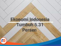 Ekonomi Indonesia Tahun 2022 Mengalami Pertumbuhan Cukup Signifikan