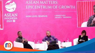 Wamenkeu Suahasil pada Seminar ASEAN Matter: Epicentrum of Growth, Jakarta, 6 Maret 2023