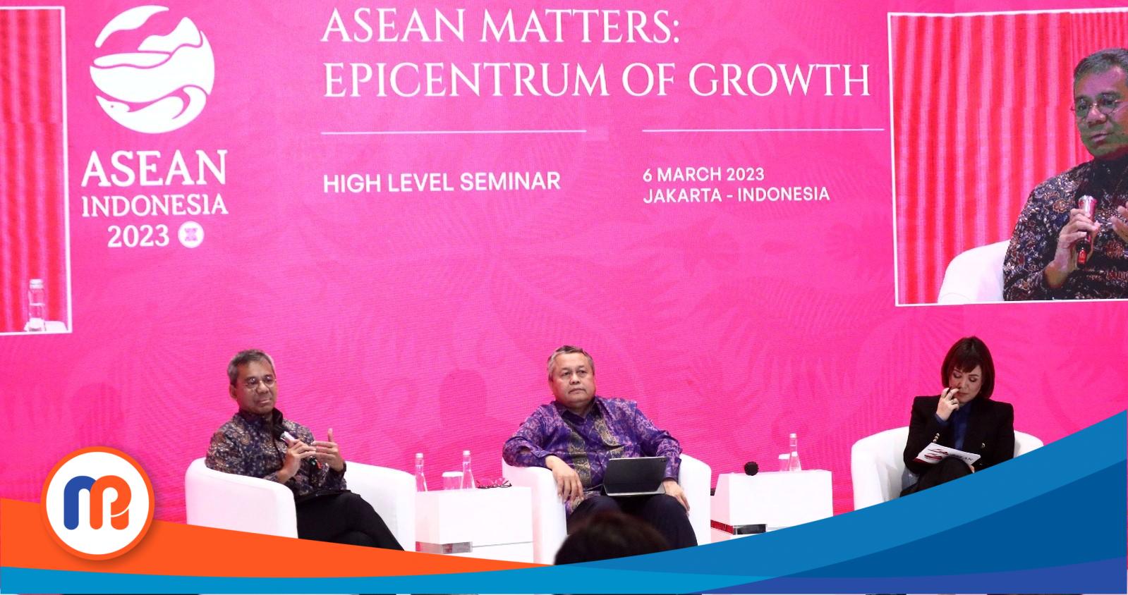 Wamenkeu Suahasil pada Seminar ASEAN Matter: Epicentrum of Growth, Jakarta, 6 Maret 2023