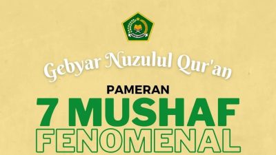 Gebyar Nuzulul Qur’an, Kemenag Pamerkan Tujuh Mushaf Fenomenal