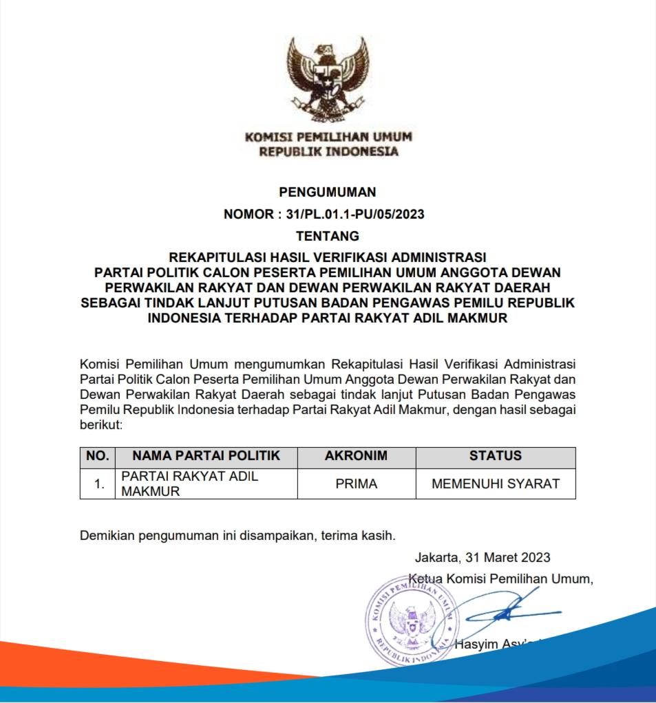 Pengumuman Nomor: 31/PL.01.1-PU/05/2023 tentang Rekapitulasi Hasil Verifikasi Administrasi Partai Politik Calon Peserta Pemilihan Umum Anggota Dewan Perwakilan Rakyat dan Dewan Perwakilan Rakyat Daerah sebagai Tindak Lanjut Putusan Badan Pengawas Pemilu Republik Indonesia terhadap Partai Rakyat Adil Makmur