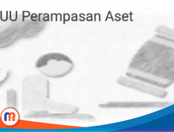 DPR RI Tak Pernah Tolak RUU Perampasan Aset