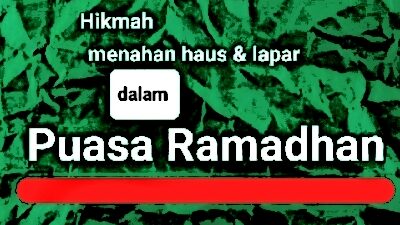 Ilustrasi hikmah menahan haus dan lapar dalam puasa di bulan Ramadhan