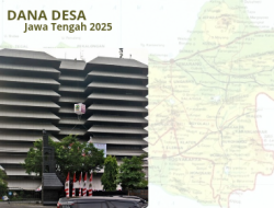 Dana Desa Jawa Tengah 2025: Kebumen Terima Alokasi Tertinggi, Kudus Terendah