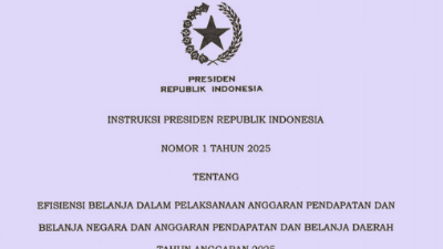 INPRES Nomor 1 Tahun 2025 tentang Efisiensi Belanja dalam Pelaksanaan Anggaran Pendapatan dan Belanja Negara (APBN) dan Anggaran Pendapatan dan Belanja Daerah (APBD) Tahun Anggaran 2025