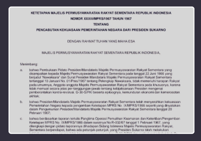 Foto TAP MPRS Nomor 33 Tahun 1967 tentang Pencabutan Kekuasaan Pemerintahan Negara dari Presiden Sukarno, yang ditetapkan pada 12 Maret 1967