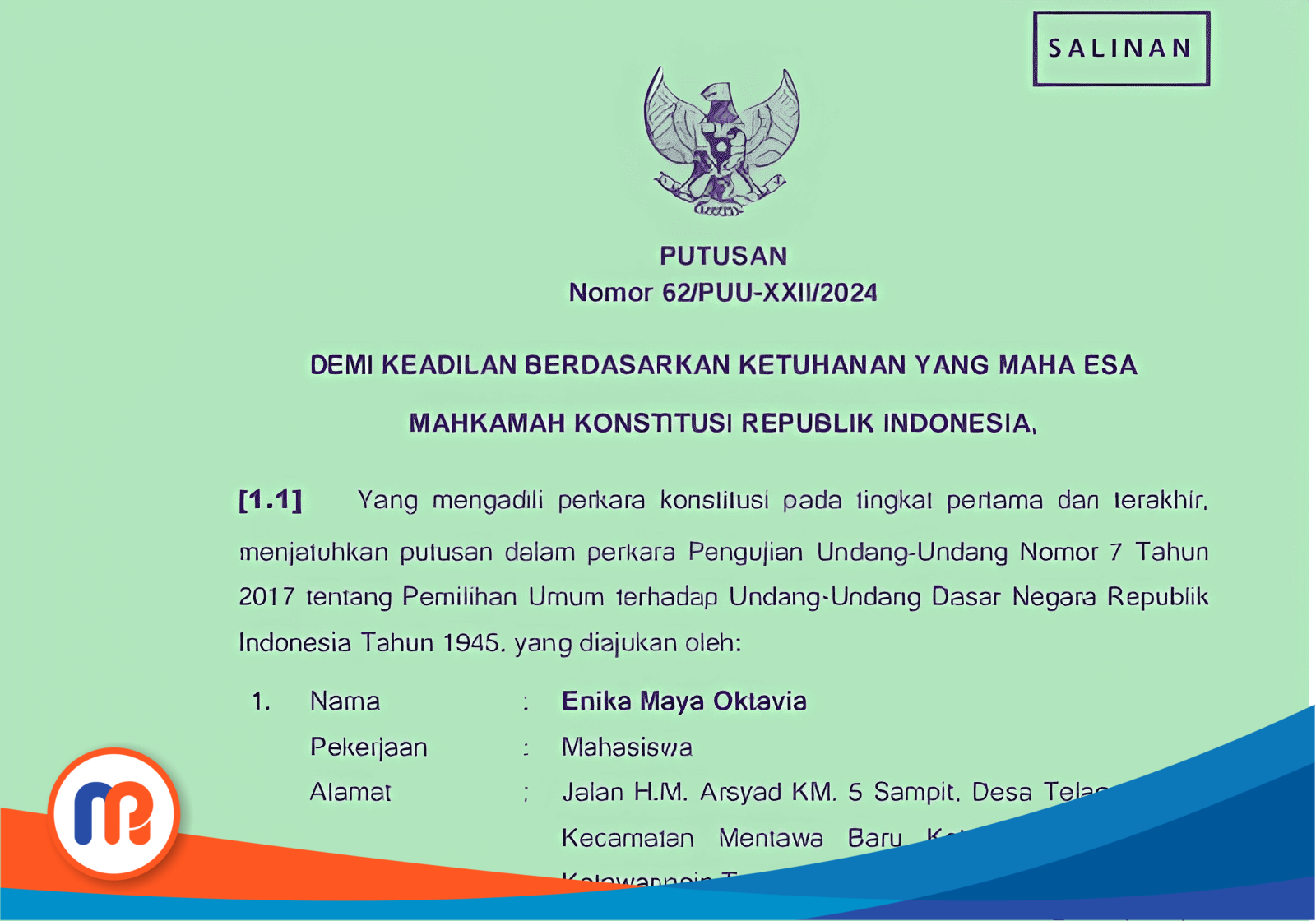 Putusan MK Nomor 62/PUU-XXII/2024 menghapus ambang batas pencalonan presiden atau presidential threshold 20 persen, yang tercantum dalam Pasal 222 UU Pemilu