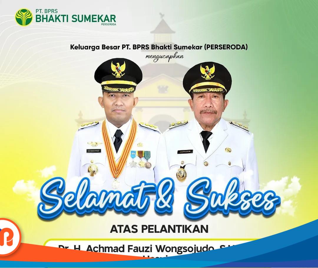 Flayer ucapan BPRS Bhakti Sumekar kepada Achmad Fauzi Wongsojudo dan K.H. Imam Hasyim yang secara resmi dilantik sebagai Bupati dan Wakil Bupati Sumenep periode 2025-2030