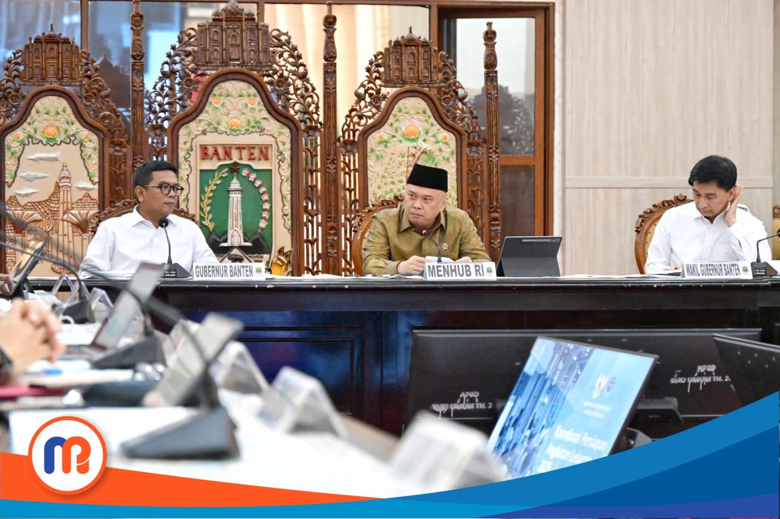 Menteri Perhubungan RI bersama Gubernur dan Wakil Gubernur Banten saat rapat koordinasi persiapan angkutan lebaran