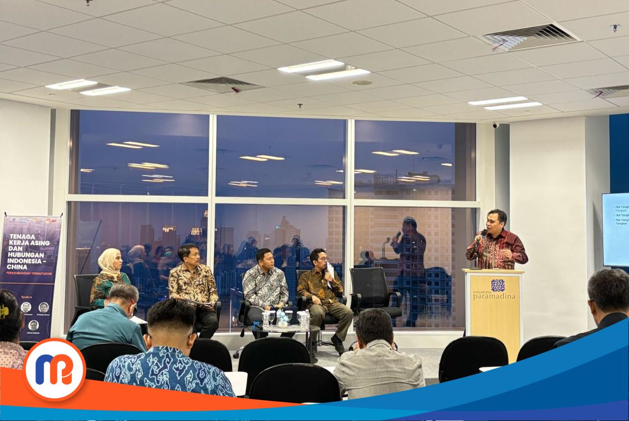 Diskusi publik "Tenaga Kerja Asing (TKA) dan hubungan Indonesia-China: Perkembangan Termutakhir", Paramadina Public Policy Institute (PPPI) dan Forum Sinologi Indonesia (FSI), pada Senin (05/05/2025)