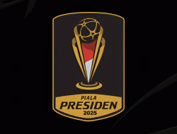 Piala Presiden 2025 Siap Panaskan Turnamen Pramusim Tahunan: Persib Hadapi Port FC di Laga Pembuka