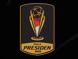 Data dan Fakta Piala Presiden Sejak Pertama Kali Digelar